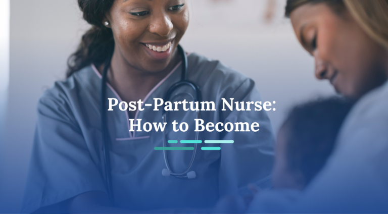 How To Become A Postpartum Nurse