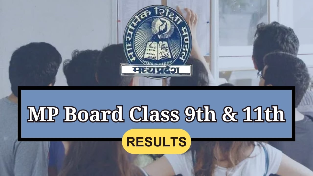MP Board Class 9, 11 Results 2024 at vimarsh.mp.gov.in, Check MP
