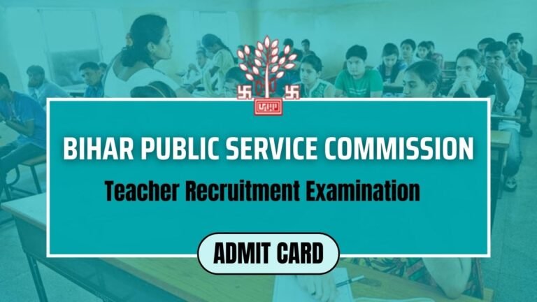 BPSC Teacher Admit Card 2024, TRE 3.0 Written Exam Dates Announced
