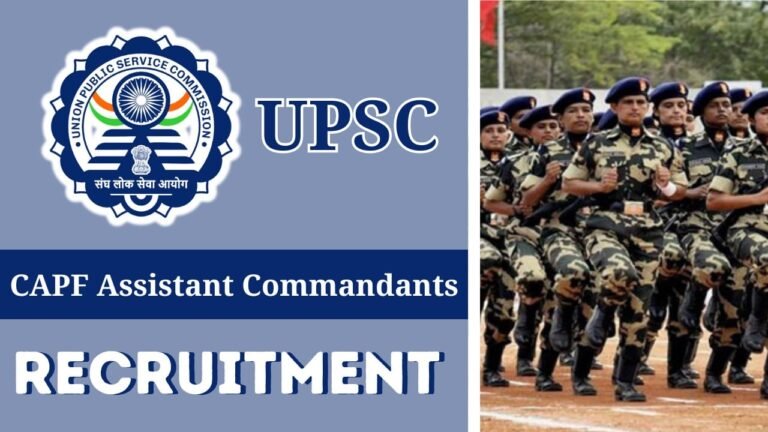 UPSC CAPF AC Recruitment