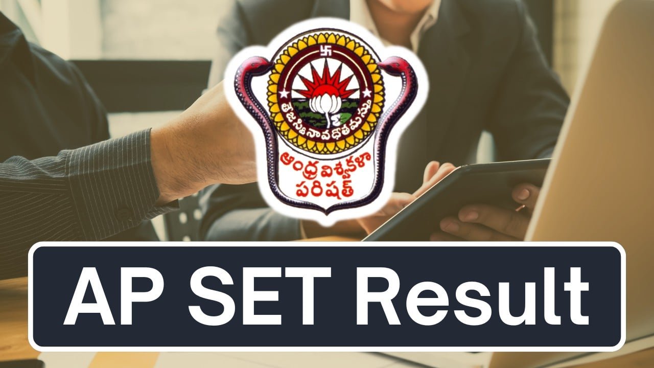 AP SET Result 2024, Check Scorecard and Qualifying Status