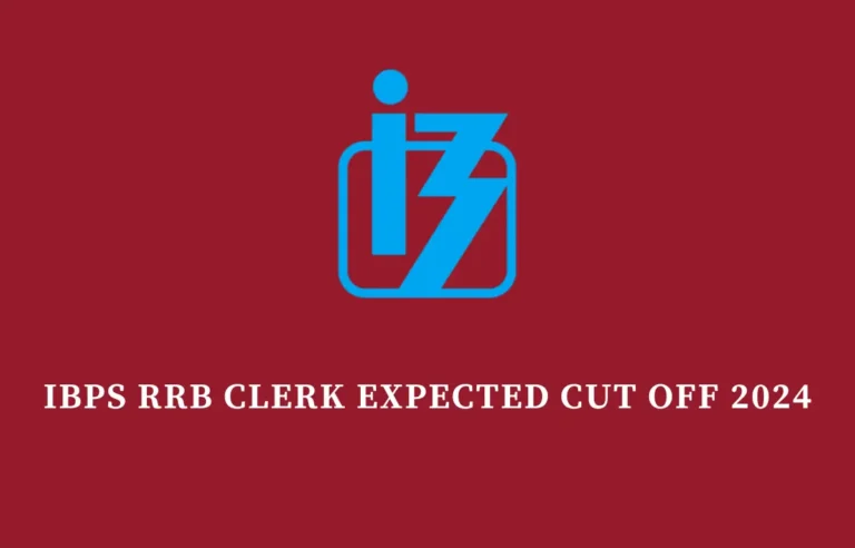 IBPS RRB Clerk Expected Cut Off 2024, Check State wise Prelims Cut-off Marks