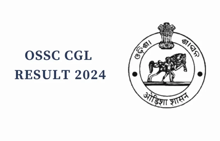 OSSC CGL Result 2024, Prelims Cut Off and Result PDF