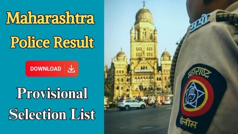 Maha Police Constable Result 2024 (Out), Provisional Selection List @mahapolice.gov.in