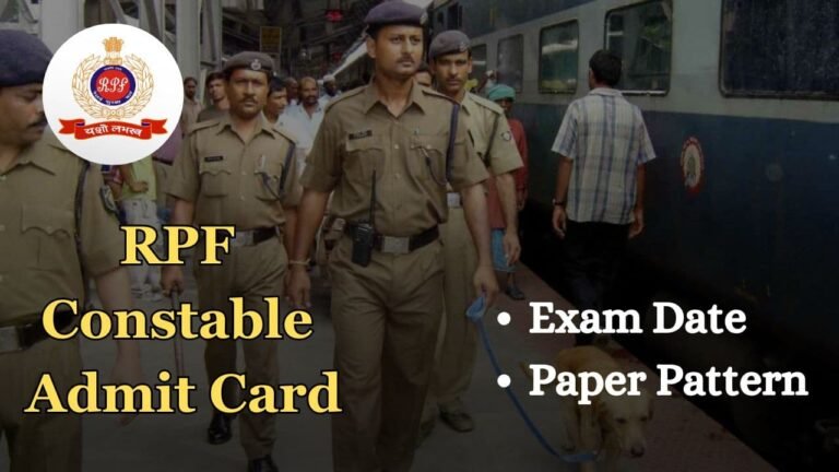 RPF Constable Admit Card 2024, Exam Schedule and Hall Ticket