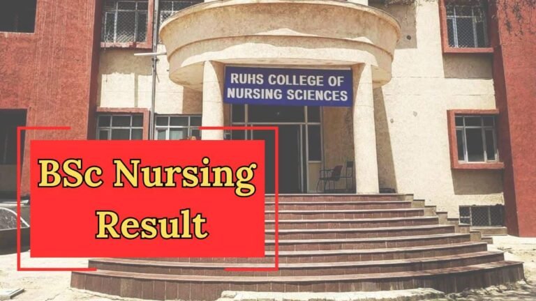 RUHS BSc Nursing Result 2024 (Out), Scorecard Released Today @bscnursing2024.com