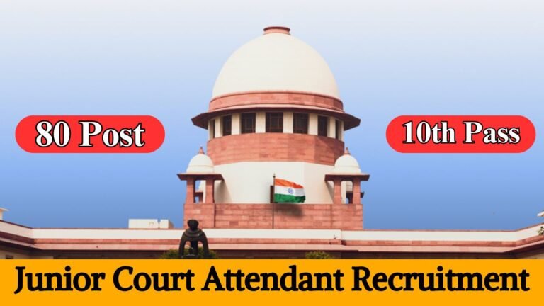 SCI Junior Court Attendant Recruitment 2024, 80 Vacancy, Eligiblity, Apply Online