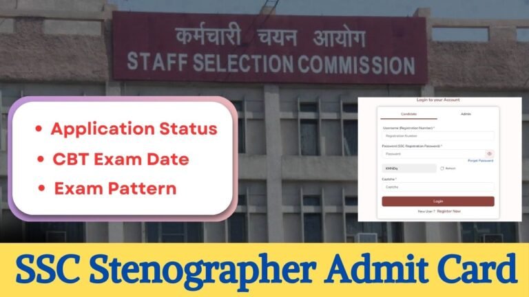 SSC Stenographer Admit Card 2024, Steno Exam Date, Paper Pattern @ssc.gov.in