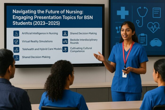 Comprehensive Guide to Choosing and Presenting Nursing Topics in Class
